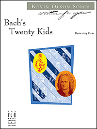 Bach’s Twenty Kids