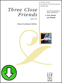 Three Close Friends, Op. 182 (Digital Download)