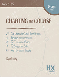 Charting the Course, Drum Set Book 1