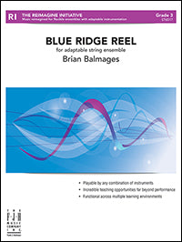 Blue Ridge Reel (For Adaptable String Ensemble)