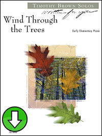 Wind Through the Trees (Digital Download)