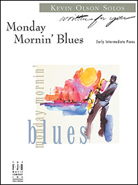 Monday Mornin’ Blues