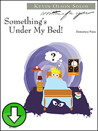 Something’s Under My Bed (Digital Download)