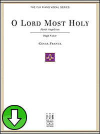 O Lord Most Holy (Panis Angelicus) (Digital Download)