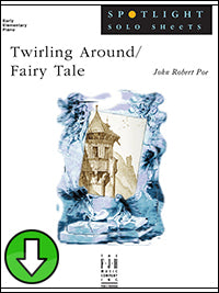 Twirling Around / Fairy Tale (Digital Download)