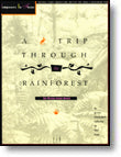 A Trip Through the Rainforest
