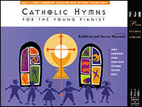 Catholic Hymns for the Young Pianist, Book1