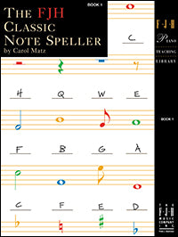 The FJH Classic Note Speller, Book 1