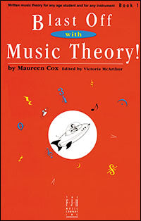 Blast Off with Music Theory! Book 1