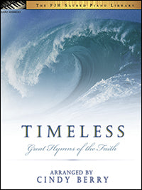 Timeless (Great Hymns of the Faith)