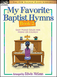 My Favorite Baptist Hymns, Book 2