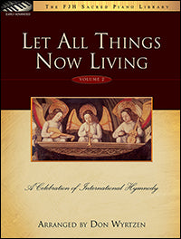 Let All Things Now Living, Volume 2