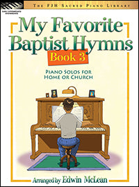 My Favorite Baptist Hymns, Book 3