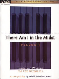 There Am I in the Midst, Volume 1