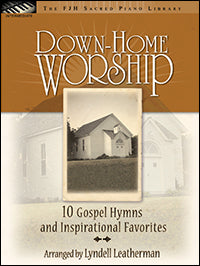 Down-Home Worship