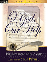 O God, Our Help (Best Loved Hymns of Isaac Watts)