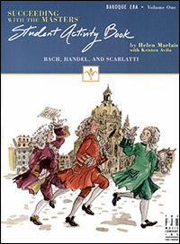Succeeding with the Masters, Baroque Era, Volume One, Student Activity Book