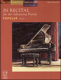 In Recital for the Advancing Pianist, Popular, Book 1