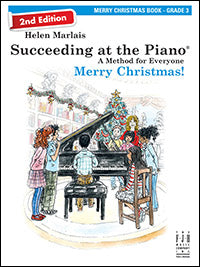 Succeeding at the Piano Merry Christmas! Book - Grade 3 (2nd Edition)
