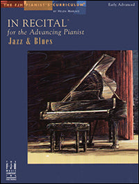 In Recital for the Advancing Pianist, Jazz and Blues
