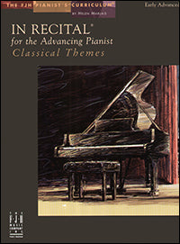 In Recital for the Advancing Pianist, Classical Themes