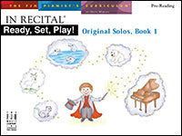 In Recital Ready, Set, Play, Original Solos, Book 1