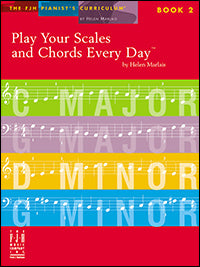 Play Your Scales and Chords Every Day, Book 2