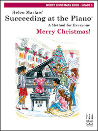Succeeding at the Piano Merry Christmas! Book - Grade 5