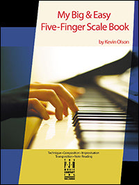 My Big and Easy Five-Finger Scale Book