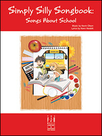 Simply Silly Songbook: Songs About School