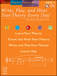 Write, Play, and Hear Your Theory Every Day, Book 6