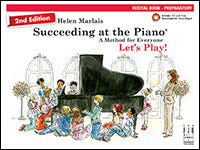 Succeeding at the Piano Recital Book - Preparatory (2nd Edition)