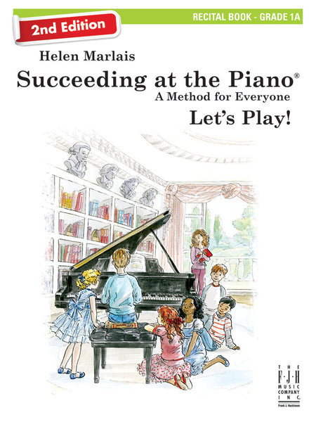 Succeeding at the Piano Recital Book - Grade 1B (2nd Edition)