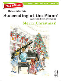 Succeeding at the Piano Merry Christmas! Book - Grade 1A (2nd Edition)