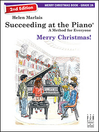 Succeeding at the Piano Merry Christmas Book - Grade 2A (2nd Edition)