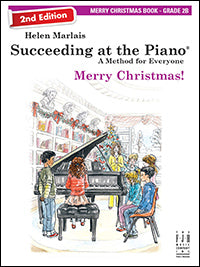 Succeeding at the Piano Merry Christmas Book - Grade 2B (2nd Edition)
