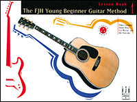 The FJH Young Beginner Guitar Method Lesson Book 1