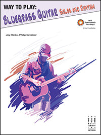 Way to Play: Bluegrass Guitar, Solos and Rhythm