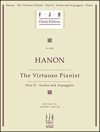 Hanon: The Virtuoso Pianist, Part II - Scales and Arpeggios