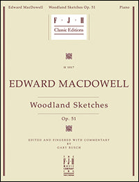 Edward MacDowell Woodland Sketches