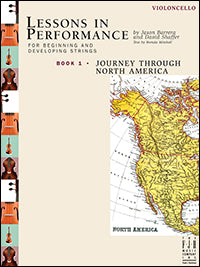 Lessons in Performance Book 1, Journey Through North America - Violoncello